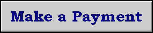 Click here to make a credit card payment via PayPal -- you do not need to have a PayPal account